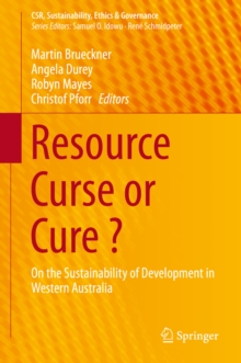 Resource Curse or Cure ? : On the Sustainability of Development in Western Australia