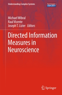 Directed Information Measures in Neuroscience, Hardback Book Directed Information Measures in Neuroscience, Hardback Book