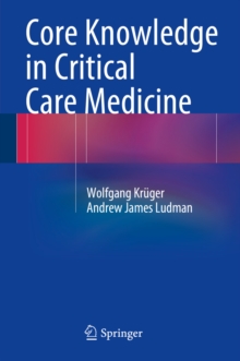 Core Knowledge in Critical Care Medicine