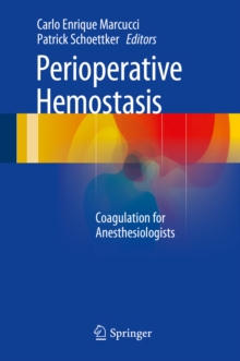 Perioperative Hemostasis : Coagulation for Anesthesiologists