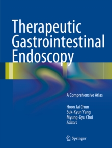 Therapeutic Gastrointestinal Endoscopy : A Comprehensive Atlas