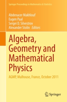 Algebra, Geometry and Mathematical Physics : AGMP, Mulhouse, France, October 2011