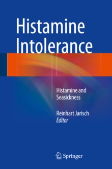 Histamine Intolerance : Histamine and Seasickness