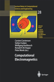 Computational Electromagnetics : Proceedings of the GAMM Workshop on Computational Electromagnetics, Kiel, Germany, January 26-28, 2001