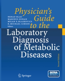 Physician's Guide to the Laboratory Diagnosis of Metabolic Diseases