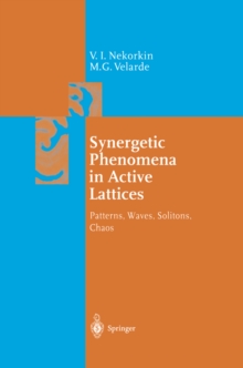 Synergetic Phenomena in Active Lattices : Patterns, Waves, Solitons, Chaos