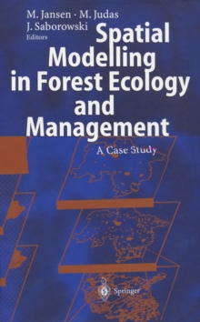 Spatial Modelling in Forest Ecology and Management : A Case Study