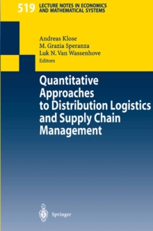 Quantitative Approaches to Distribution Logistics and Supply Chain Management