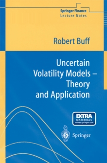 Uncertain Volatility Models : Theory and Application