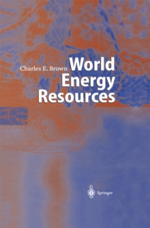 World Energy Resources : International Geohydroscience and Energy Research Institute