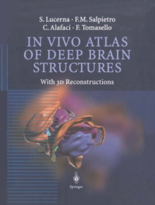 In Vivo Atlas of Deep Brain Structures : With 3D Reconstructions