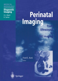 Perinatal Imaging : From Ultrasound to MR Imaging