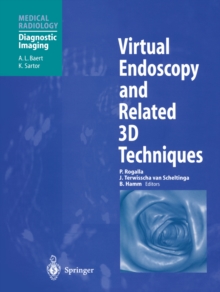 Virtual Endoscopy and Related 3D Techniques