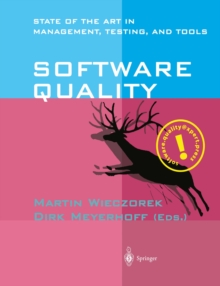 Software Quality : State of the Art in Management, Testing, and Tools