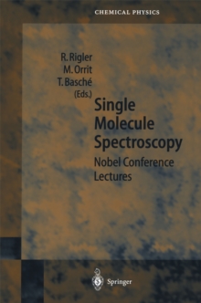 Single Molecule Spectroscopy : Nobel Conference Lectures