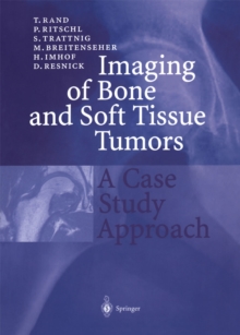 Imaging of Bone and Soft Tissue Tumors : A Case Study Approach