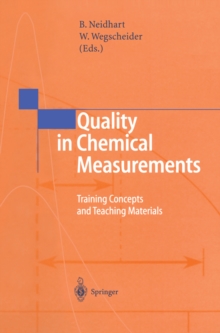 Quality in Chemical Measurements : Training Concepts and Teaching Materials