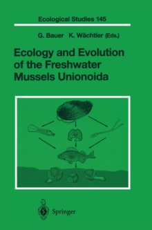 Ecology and Evolution of the Freshwater Mussels Unionoida