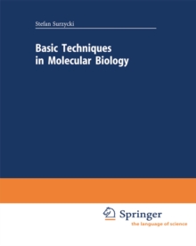 Basic Techniques in Molecular Biology