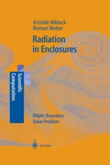 Radiation in Enclosures : Elliptic Boundary Value Problem