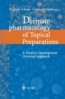 Dermatopharmacology of Topical Preparations : A Product Development-Oriented Approach