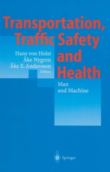 Transportation, Traffic Safety and Health - Man and Machine : Second International Conference, Brussels, Belgium, 1996