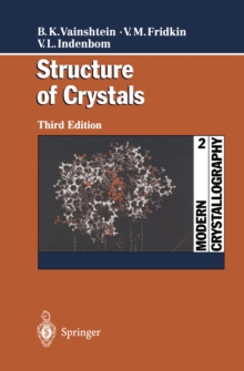 Modern Crystallography 2 : Structure of Crystals