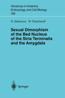 Sexual Dimorphism of the Bed Nucleus of the Stria Terminalis and the Amygdala