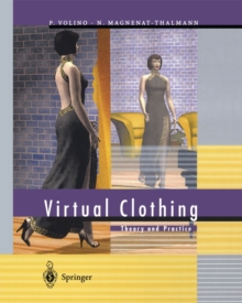 Virtual Clothing : Theory and Practice