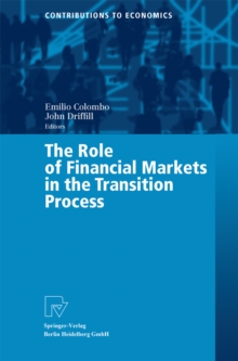 The Role of Financial Markets in the Transition Process