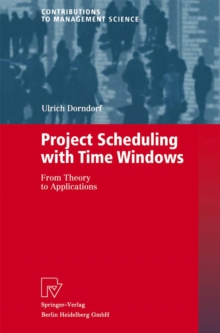 Project Scheduling with Time Windows : From Theory to Applications