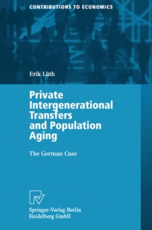 Private Intergenerational Transfers and Population Aging : The German Case