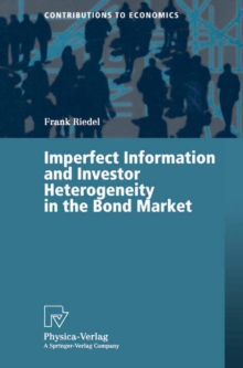 Imperfect Information and Investor Heterogeneity in the Bond Market