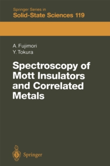 Spectroscopy of Mott Insulators and Correlated Metals : Proceedings of the 17th Taniguchi Symposium Kashikojima, Japan, October 24-28, 1994