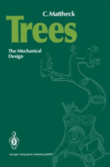 Trees : The Mechanical Design