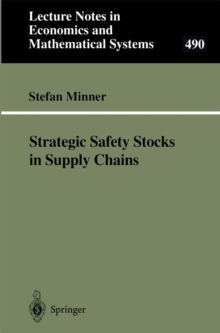 Strategic Safety Stocks in Supply Chains