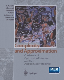 Complexity and Approximation : Combinatorial Optimization Problems and Their Approximability Properties