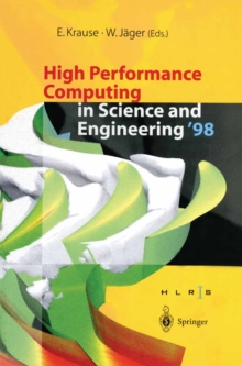 High Performance Computing in Science and Engineering '98 : Transactions of the High Performance Computing Center Stuttgart (HLRS) 1998