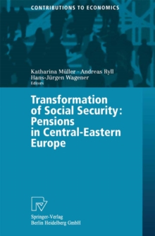 Transformation of Social Security : Pensions in Central-Eastern Europe