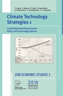 Climate Technology Strategies 1 : Controlling Greenhouse Gases. Policy and Technology Options