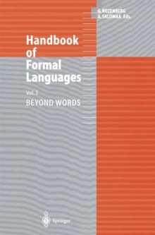 Handbook of Formal Languages : Volume 3 Beyond Words