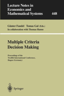 Multiple Criteria Decision Making : Proceedings of the Twelfth International Conference Hagen (Germany)