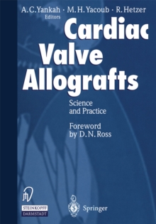 Cardiac Valve Allografts : Science and Practice