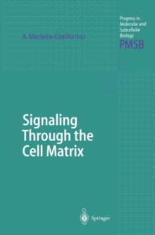 Signaling Through the Cell Matrix