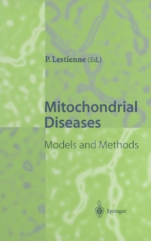 Mitochondrial Diseases : Models and Methods