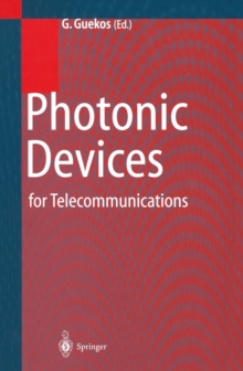 Photonic Devices for Telecommunications : How to Model and Measure