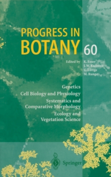 Progress in Botany : Genetics Cell Biology and Physiology Systematics and Comparative Morphology Ecology and Vegetation Science