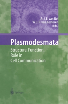 Plasmodesmata : Structure, Function, Role in Cell Communication