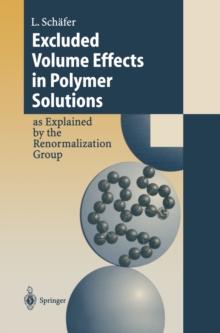 Excluded Volume Effects in Polymer Solutions : as Explained by the Renormalization Group