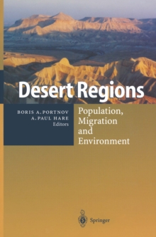 Desert Regions : Population, Migration and Environment